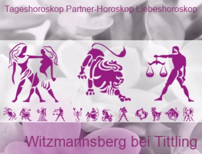 Tageshoroskop Partner-Horoskop Liebeshoroskop Witzmannsberg bei Tittling | Beratung für Partnerschaft, Liebe, Beruf, Zukunft. Top-Experten für Kartenlegen, Wahrsagen, Hellsehen, Zukunftsdeutung. Tageshoroskop-Partner-Horoskop-Liebeshoroskop. Top-Experten für Kartenlegen, Wahrsagen, Hellsehen, Zukunftsdeutung.